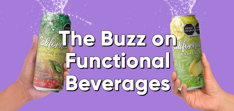 The Buzz on Functional Beverages: Exploring Categories, Popular Brands, and the Rise of CBD-Infused Drinks in the USA